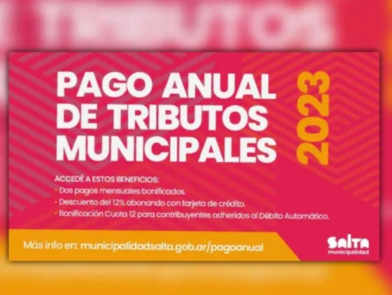 A partir de mañana entra en vigencia el Pago Anual de Tributos Municipales 2023