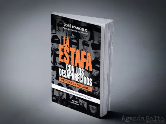 “La estafa con los desaparecidos” Denuncian que por presión del kirchnerismo se suspendió la presentación del libro