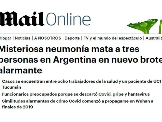 La prensa inglesa habla de la misteriosa neumonía argentina y la compara con el origen del COVID