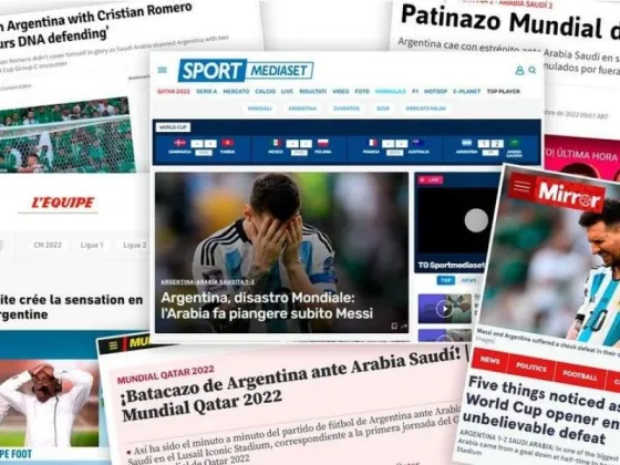 “Desastre Mundial” y “Arabia hace llorar a Messi”: la prensa internacional se hizo eco de la derrota de Argentina en su debut en Qatar