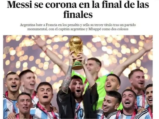 Argentina, campeón mundial: los medios del mundo se rinden a los pies de la Selección